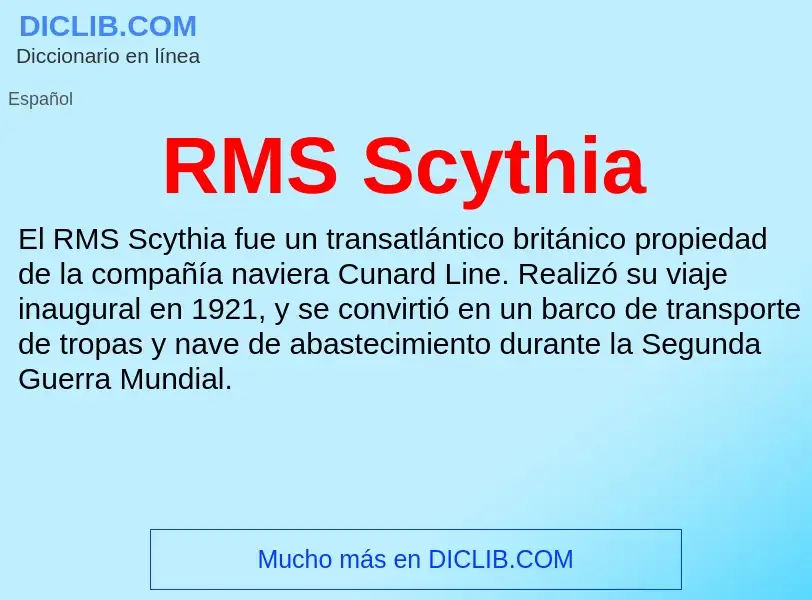 Wat is RMS Scythia - definition