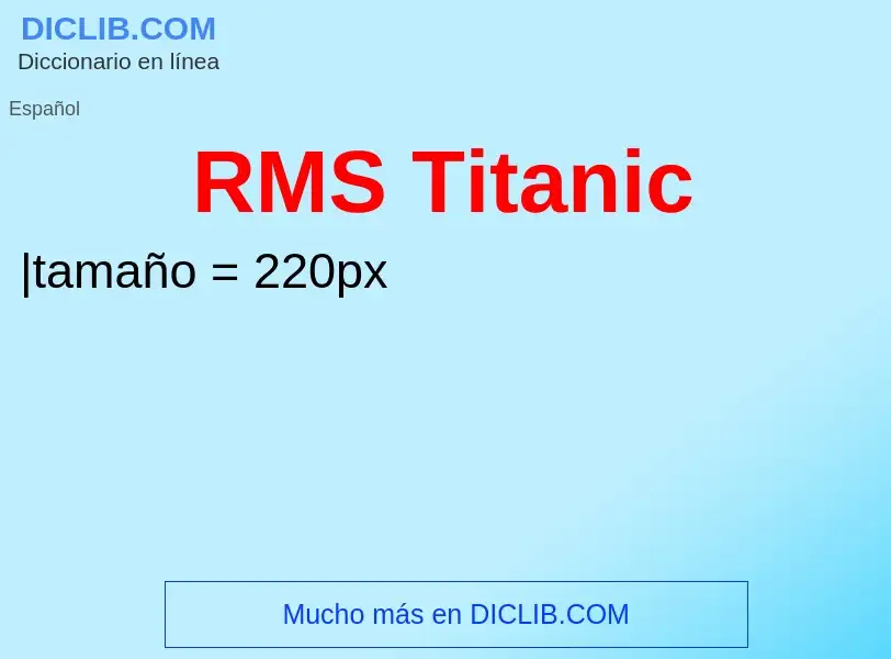 Wat is RMS Titanic - definition