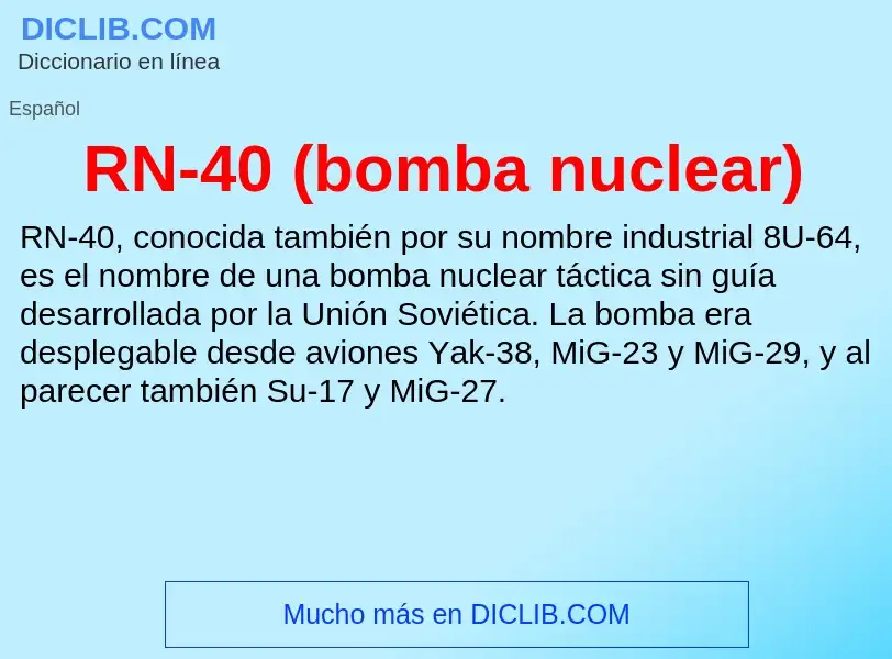 Что такое RN-40 (bomba nuclear) - определение