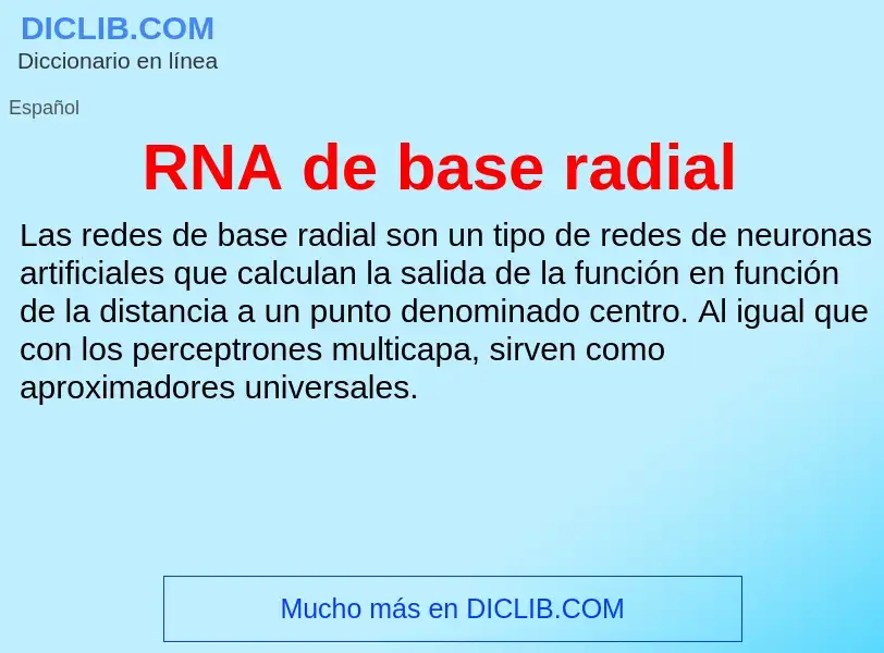 Wat is RNA de base radial - definition