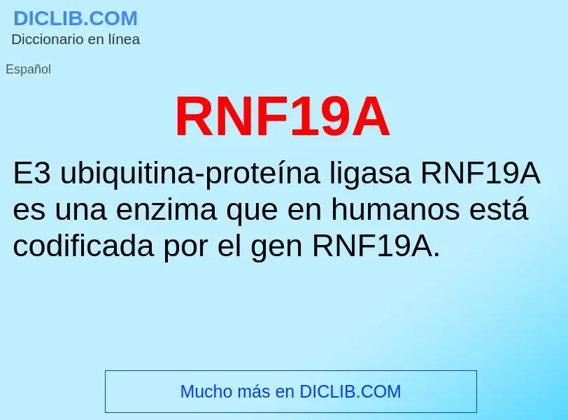 Wat is RNF19A - definition