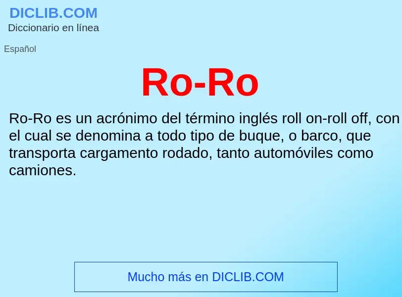 O que é Ro-Ro - definição, significado, conceito