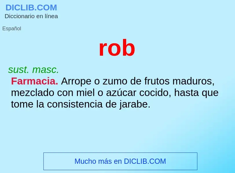 ¿Qué es rob? - significado y definición