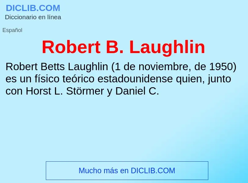 Che cos'è Robert B. Laughlin - definizione