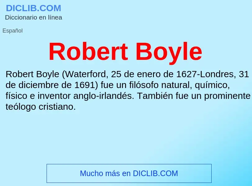 Che cos'è Robert Boyle - definizione