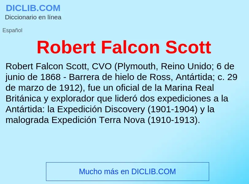 What is Robert Falcon Scott - definition