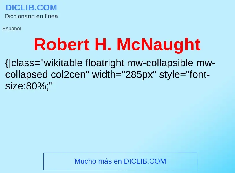 ¿Qué es Robert H. McNaught? - significado y definición