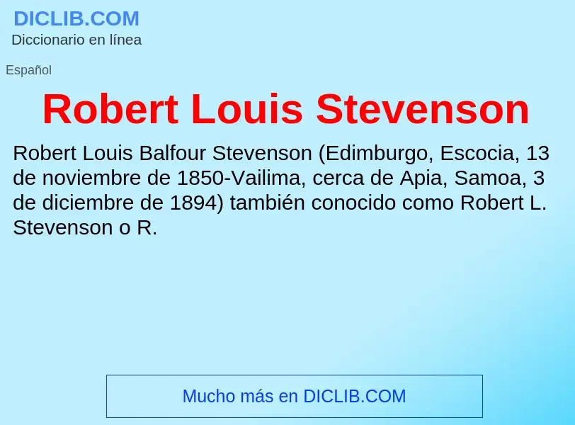 Che cos'è Robert Louis Stevenson - definizione