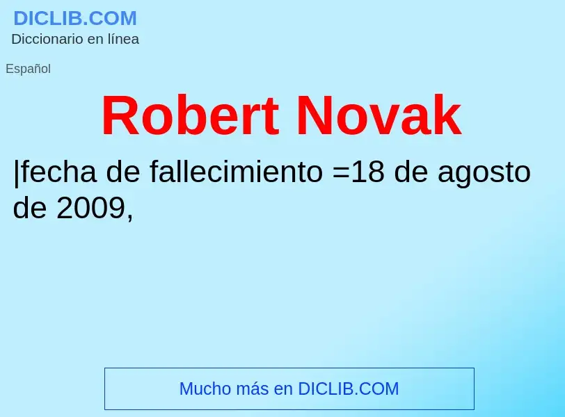 Che cos'è Robert Novak - definizione