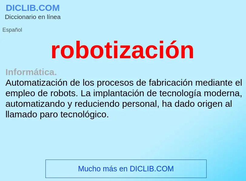 Что такое robotización - определение