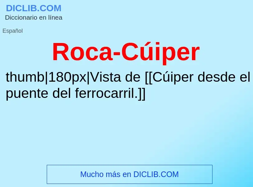 ¿Qué es Roca-Cúiper? - significado y definición