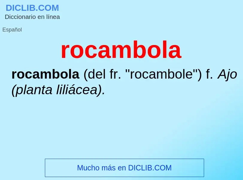 Что такое rocambola - определение