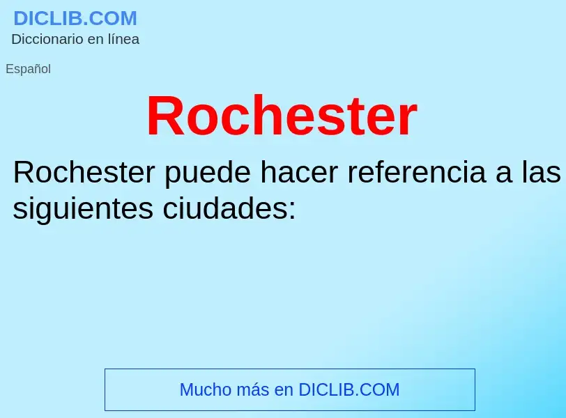 ¿Qué es Rochester? - significado y definición