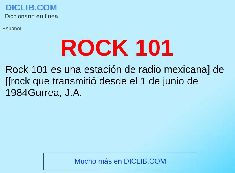 Wat is ROCK 101 - definition