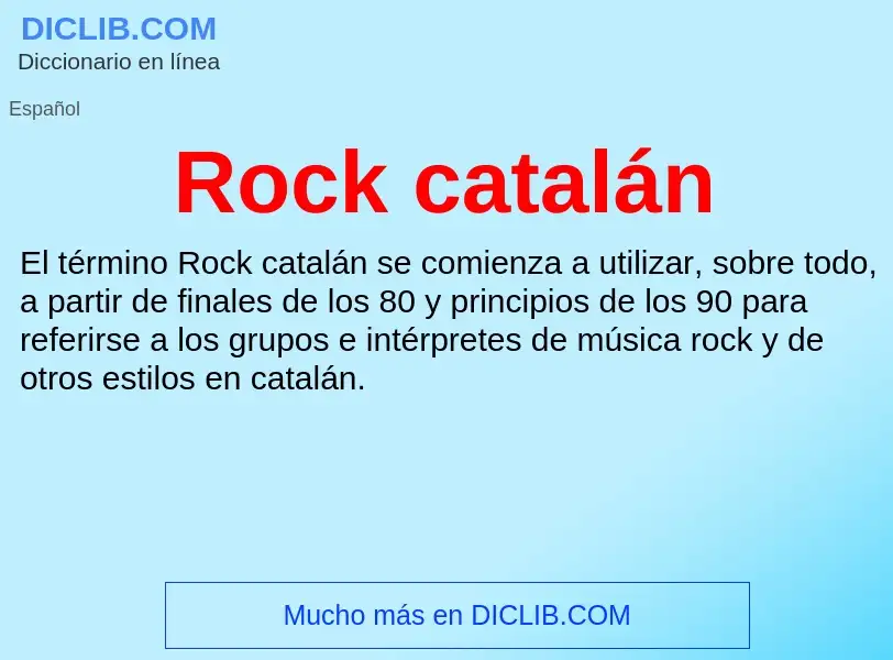 What is Rock catalán - meaning and definition