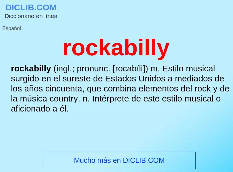 ¿Qué es rockabilly? - significado y definición