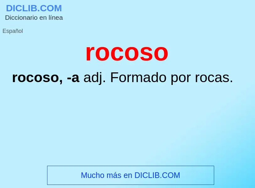 What is rocoso - meaning and definition