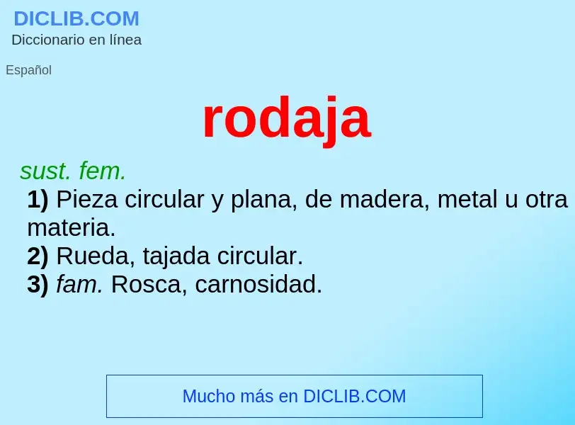 What is rodaja - definition