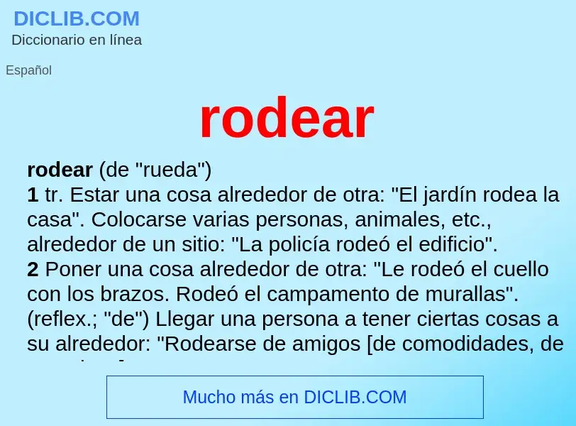 What is rodear - definition