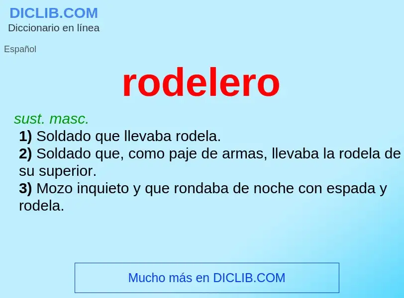 What is rodelero - meaning and definition