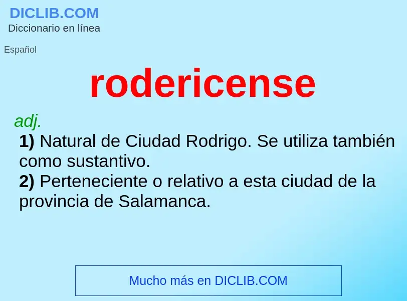 Что такое rodericense - определение