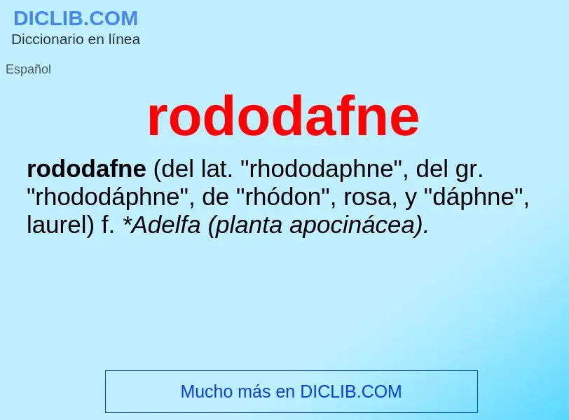 Что такое rododafne - определение