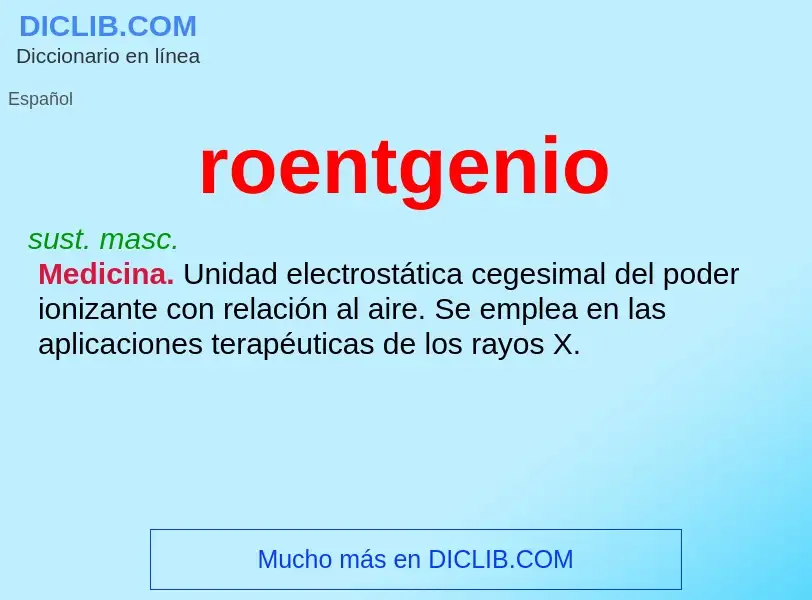 Что такое roentgenio - определение