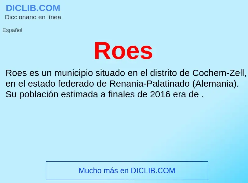 ¿Qué es Roes? - significado y definición