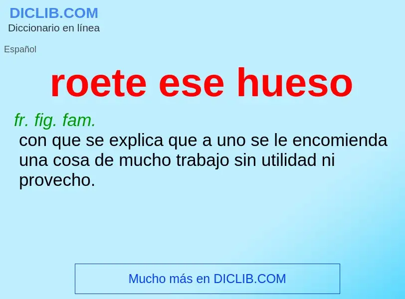 O que é roete ese hueso - definição, significado, conceito