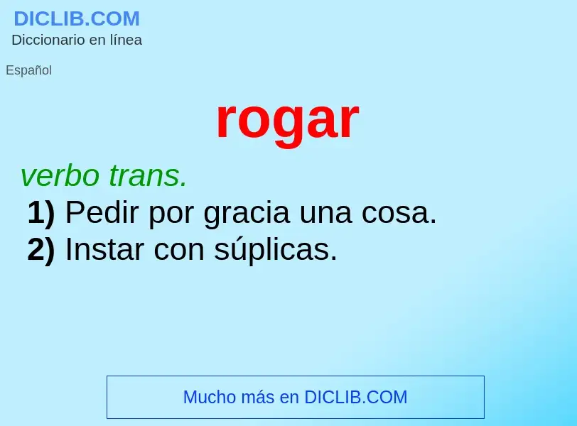 What is rogar - meaning and definition