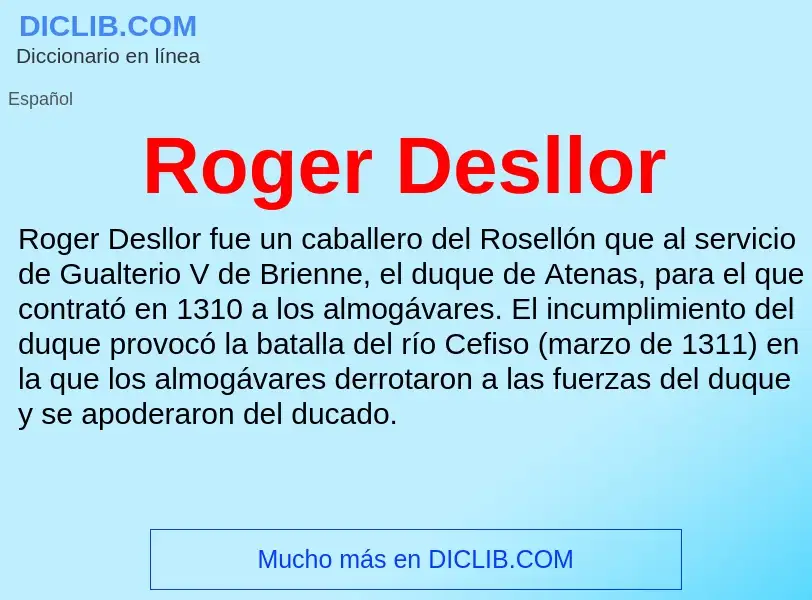 ¿Qué es Roger Desllor? - significado y definición