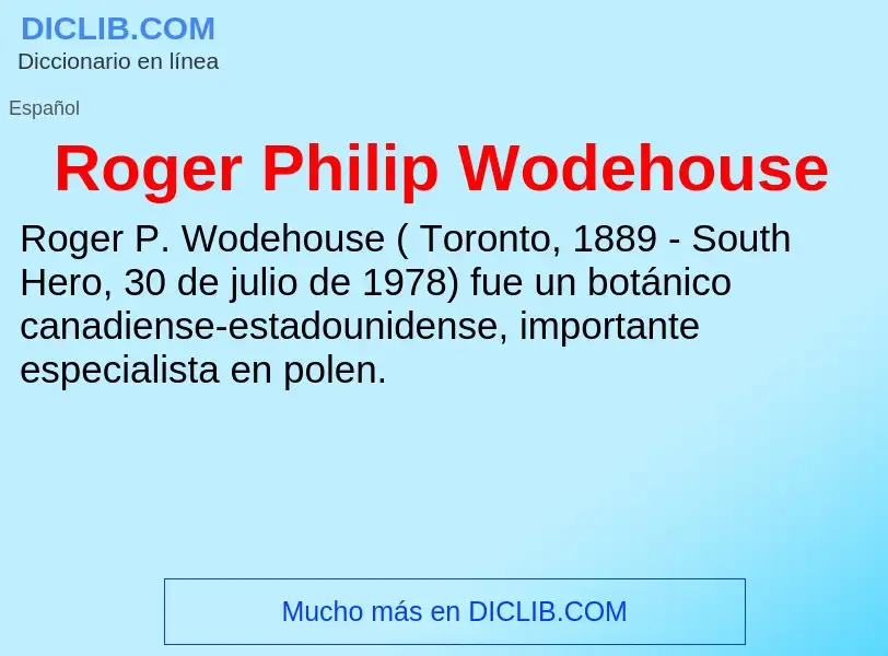 O que é Roger Philip Wodehouse - definição, significado, conceito