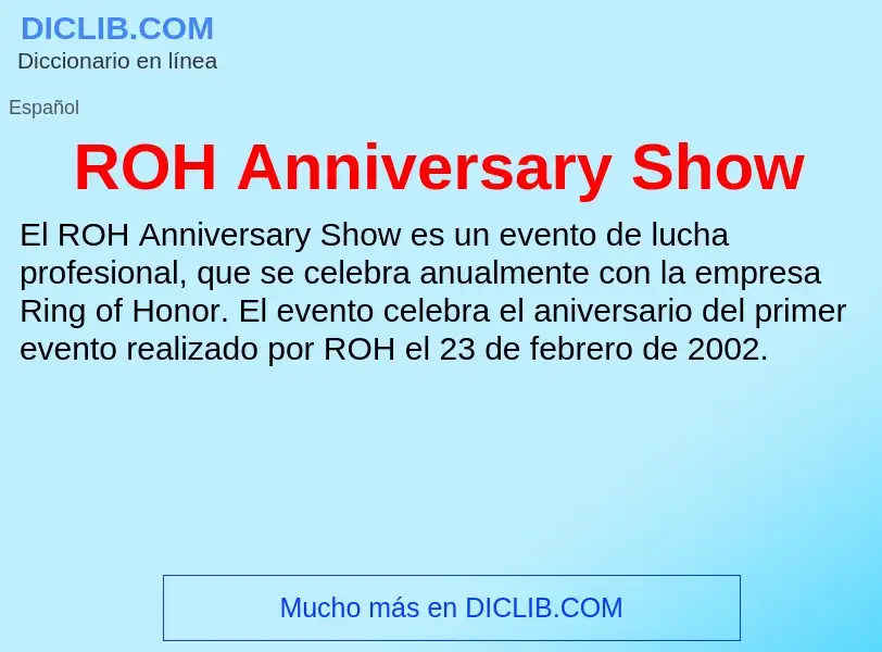 Wat is ROH Anniversary Show - definition