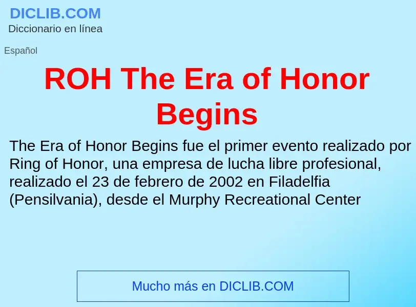 ¿Qué es ROH The Era of Honor Begins? - significado y definición