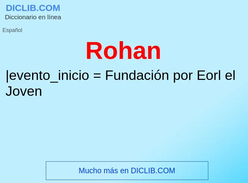 ¿Qué es Rohan? - significado y definición