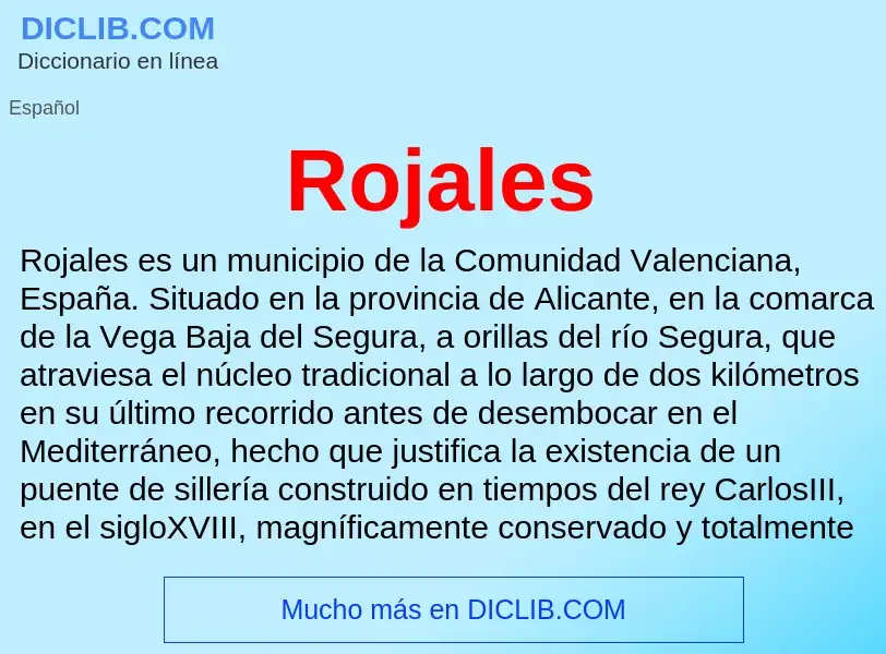 ¿Qué es Rojales? - significado y definición