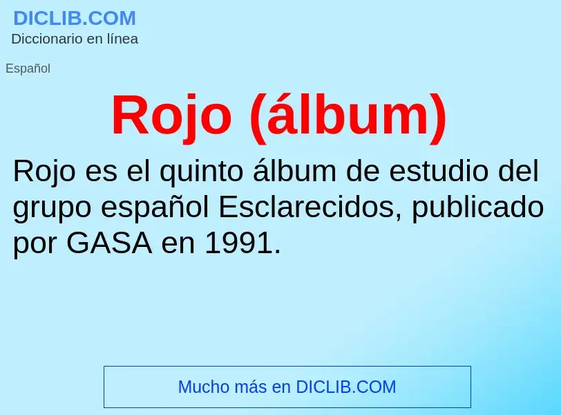 What is Rojo (álbum) - definition