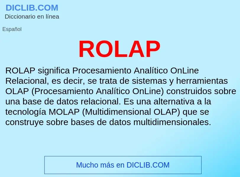 ¿Qué es ROLAP? - significado y definición