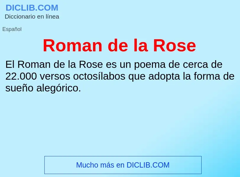 ¿Qué es Roman de la Rose? - significado y definición