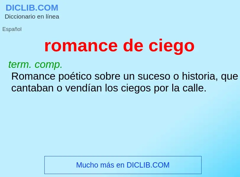 O que é romance de ciego - definição, significado, conceito