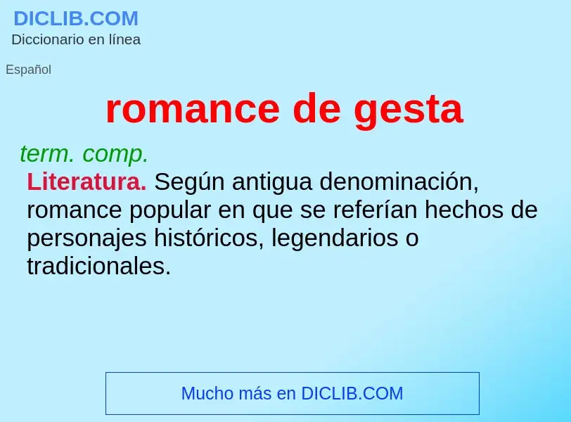 Che cos'è romance de gesta - definizione