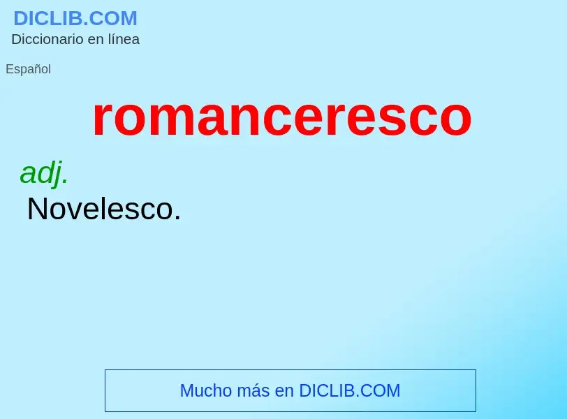 Что такое romanceresco - определение