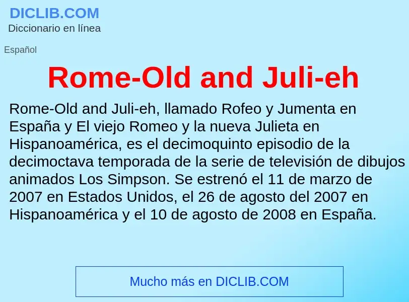 ¿Qué es Rome-Old and Juli-eh? - significado y definición