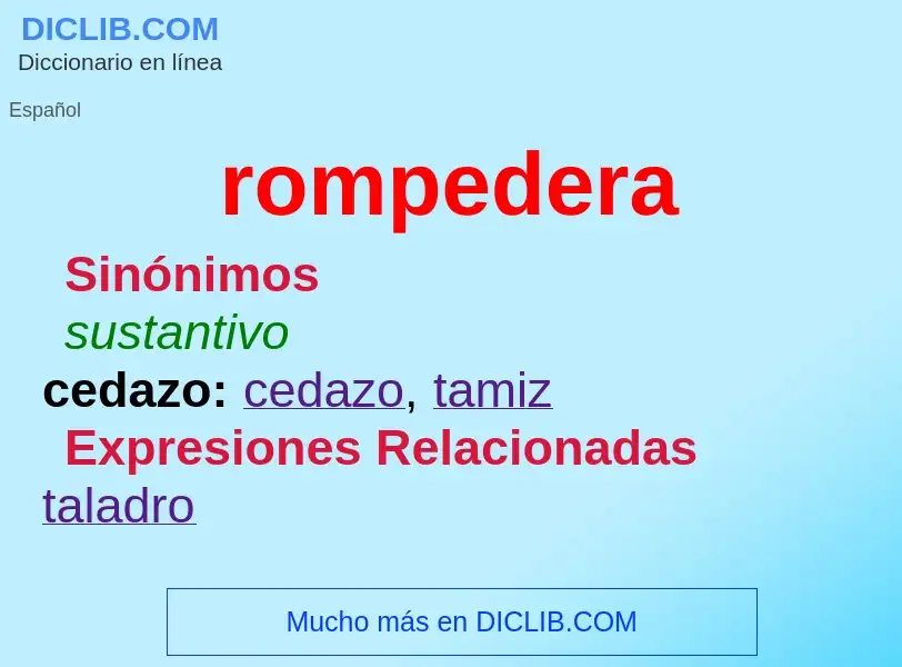 Wat is rompedera - definition