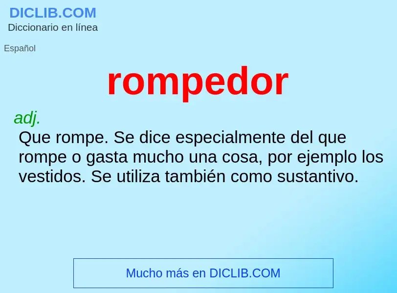 What is rompedor - meaning and definition