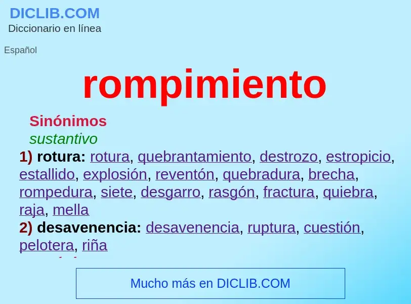 Wat is rompimiento - definition