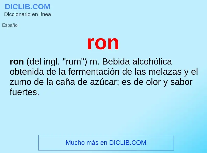 ¿Qué es ron? - significado y definición