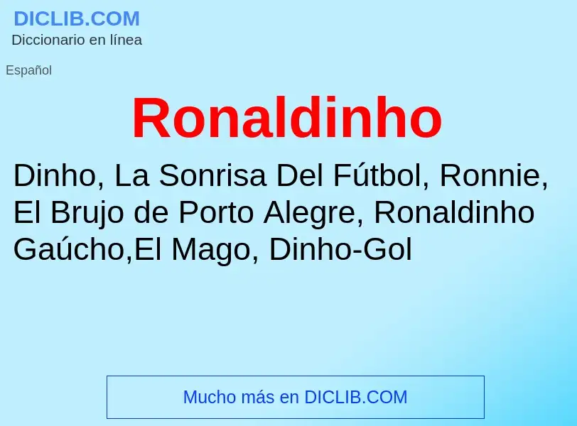 What is Ronaldinho - definition