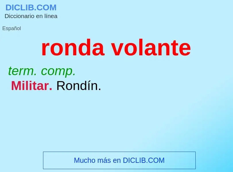 ¿Qué es ronda volante? - significado y definición