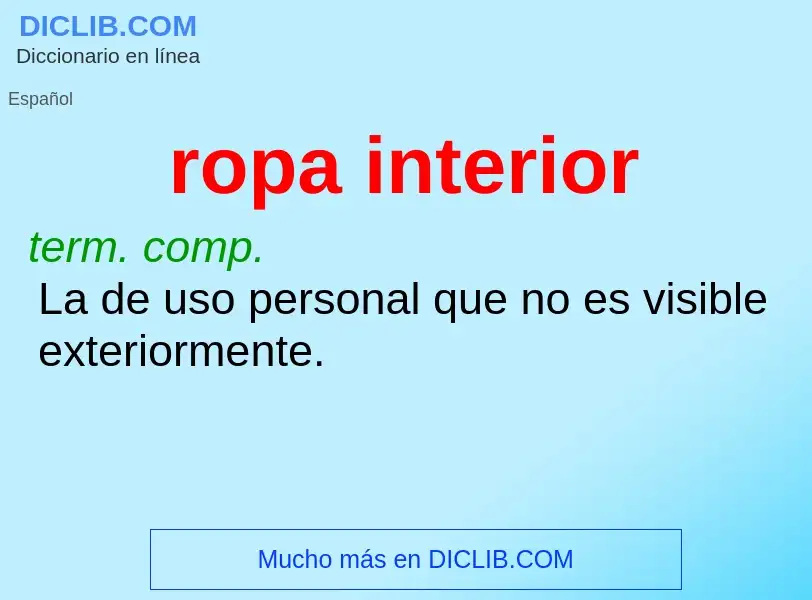 What is ropa interior - meaning and definition